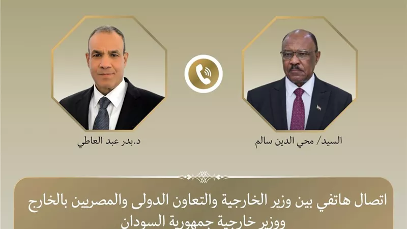 وزير الخارجية يؤكد دعم مصر لوحدة السودان ويعلن استعداد الشركات المصرية للمشاركة في إعادة الإعمار