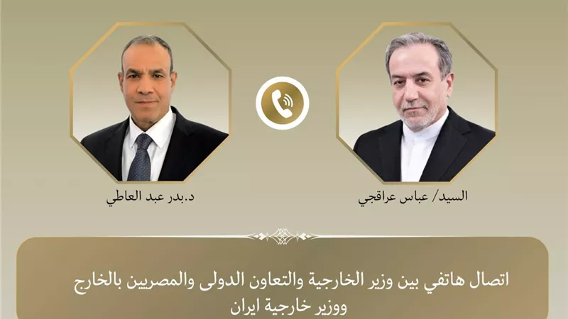 بدر عبد العاطي يبحث مع نظيره الإيراني خفض التصعيد الإقليمي ويؤكد رفض الاعتداءات على السعودية