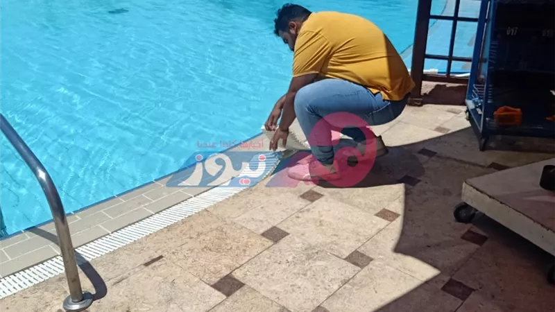 إيقاف عدة حمامات سباحة بكبرى فنادق شرم الشيخ| أعرف السبب